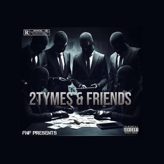 2tymes & Friends Volume 2