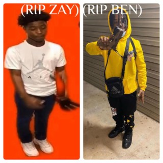 (RIP BENJI) [RIP ZAY]