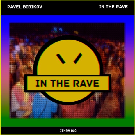 In The Rave (Intro Mix) | Boomplay Music