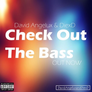 Check Out The Bass