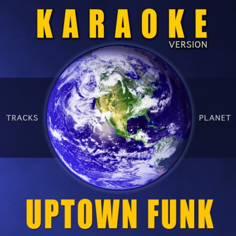 Uptown Funk (Karaoke Version) | Boomplay Music