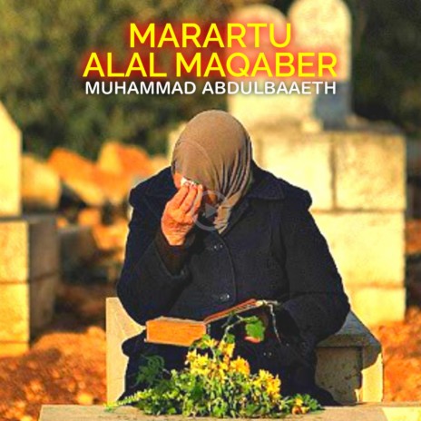 Marartu Alal Maqaber | Boomplay Music