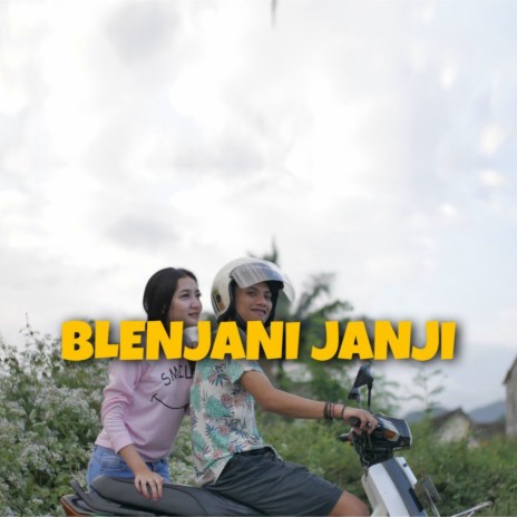 Blenjani Janji | Boomplay Music