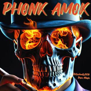 Phonk Amok