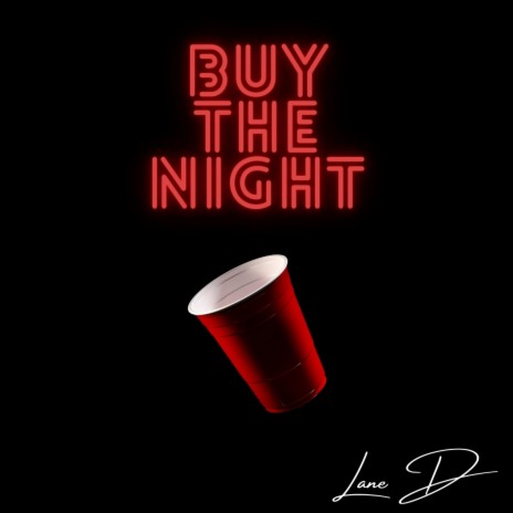 Buy the Night | Boomplay Music