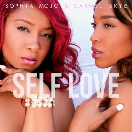 Self Love ft. Carmel Skye | Boomplay Music