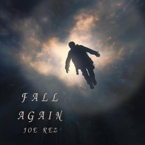 Fall Again | Boomplay Music