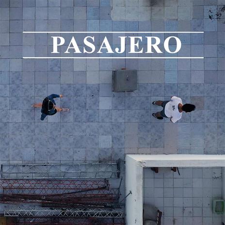 Pasajero | Boomplay Music