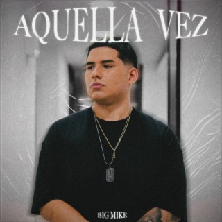 Aquella vez