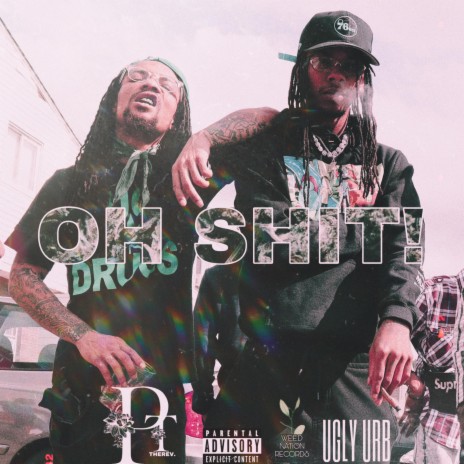 Oh Shit! ft. Ugly Urb | Boomplay Music