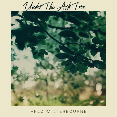 Under The Ash Tree | Boomplay Music