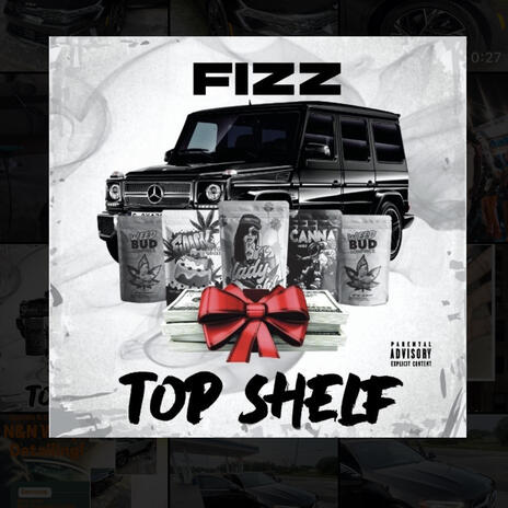 Fizz x Top Shelf Club | Boomplay Music