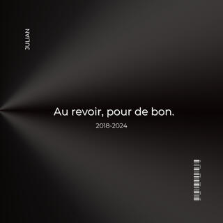 Au revoir, pour de bon. lyrics | Boomplay Music