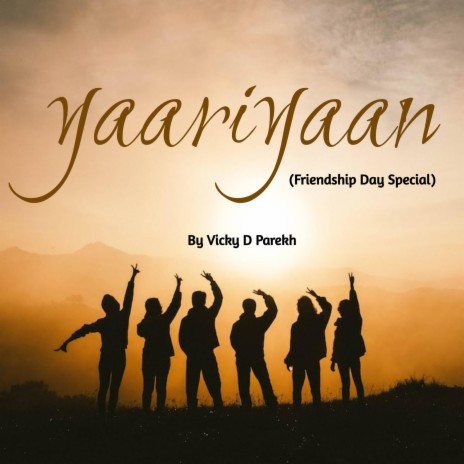 Yaariyaan (Friendship Day Special) | Boomplay Music