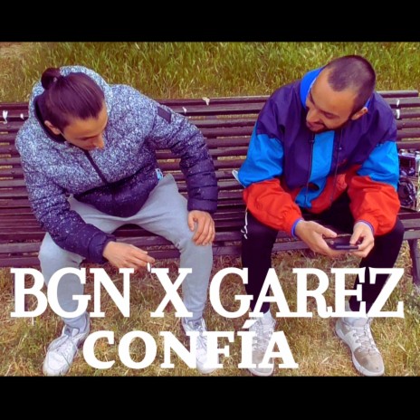 Confía ft. Garez | Boomplay Music