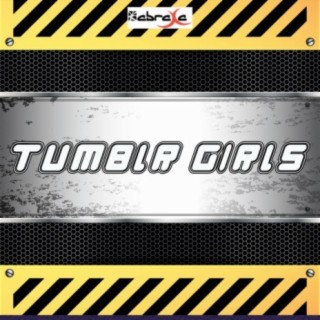 Tumblr Girls lyrics | Boomplay Music