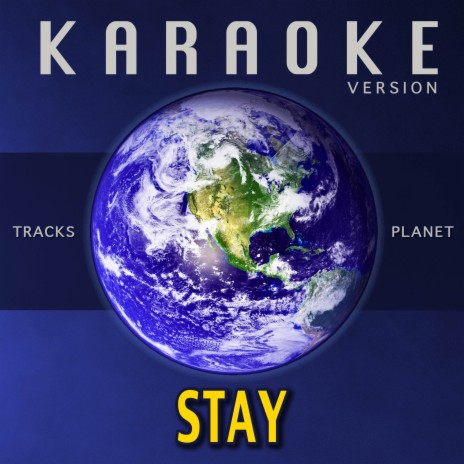 Stay (Karaoke Version)