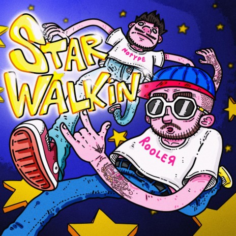 STAR WALKIN' ft. NOTYPE | Boomplay Music