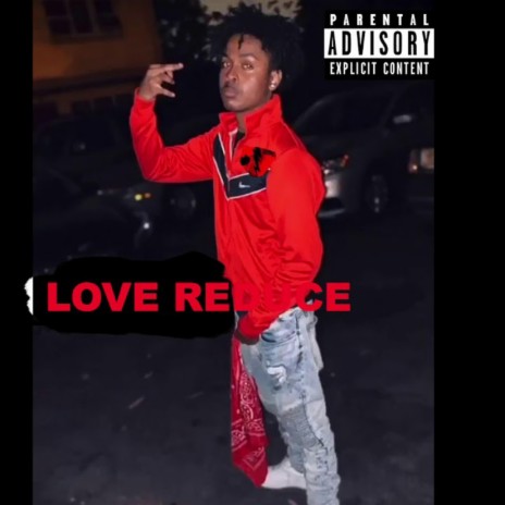 Love Reduce | Boomplay Music