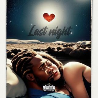 Last Night ft. BoiMeetsGurl lyrics | Boomplay Music