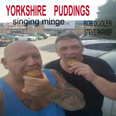 SINGING MINGE ft. Steve Parker & Yorkshire puddings