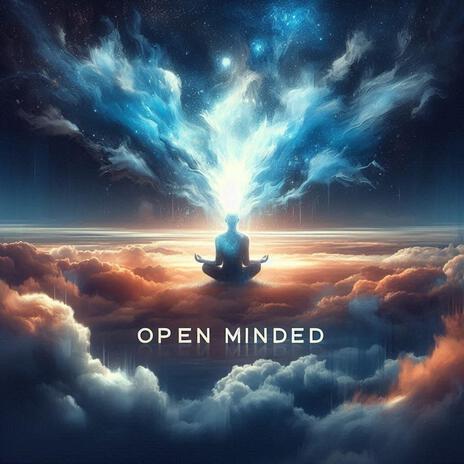 Open Minded | Boomplay Music