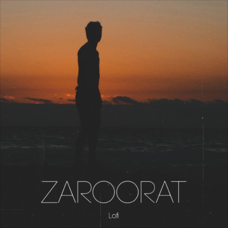 Zaroorat Lofi | Boomplay Music