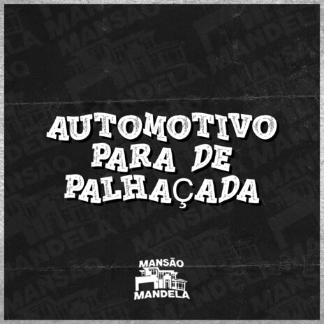 Automotivo Para de Palhaçada ft. DJ Matheus do Inter | Boomplay Music