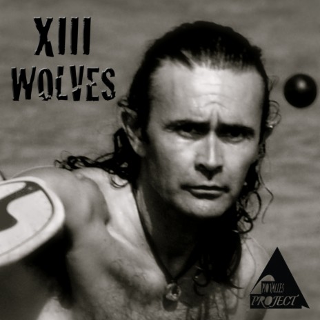 XIII Wolves | Boomplay Music