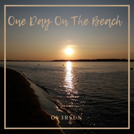 One Day on the Beach | Boomplay Music