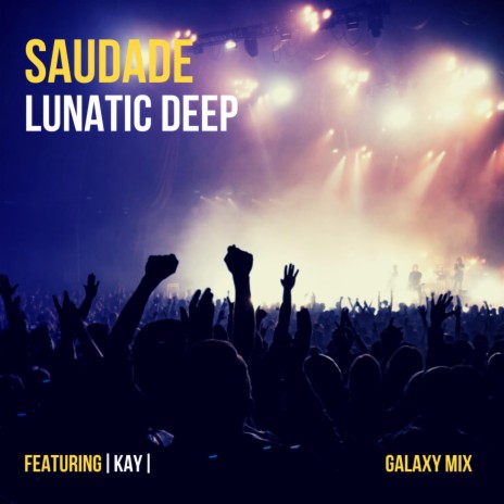 Sad Generation (Galaxy Mix) ft. Kay International