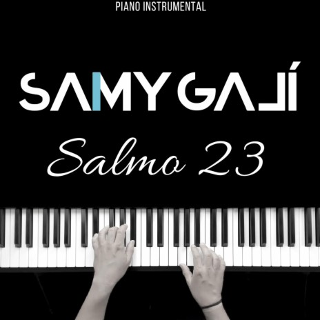 Salmo 23 (Piano Instrumental)