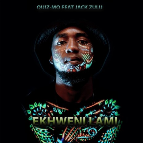 Ekhweni Lami ft. Quizmo & Jack Zulu | Boomplay Music