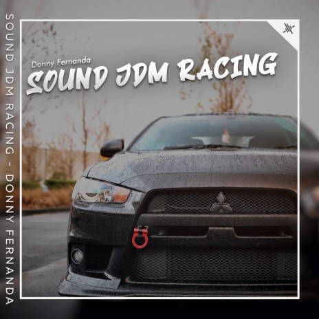 Sound Jdm Racing | Boomplay Music