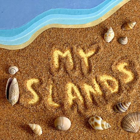 MY ISLANDS | Boomplay Music