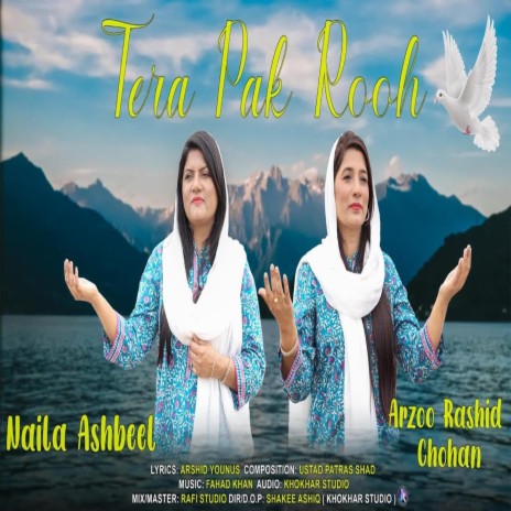 Tera Pak Rooh ft. Naila Ashbeel | Boomplay Music