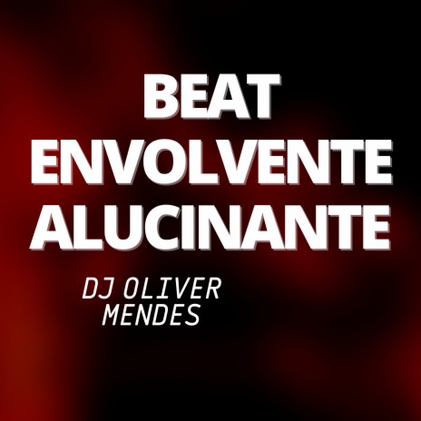 Beat Envolvente Alucinante | Boomplay Music