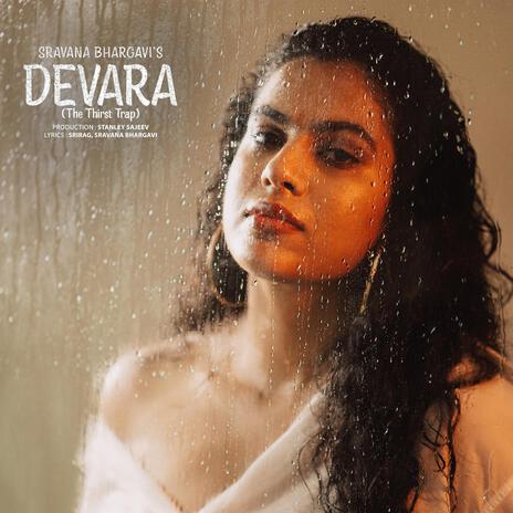 DEVARA(The Thirst Trap) ft. Stanley sajeev & Sri Rag | Boomplay Music