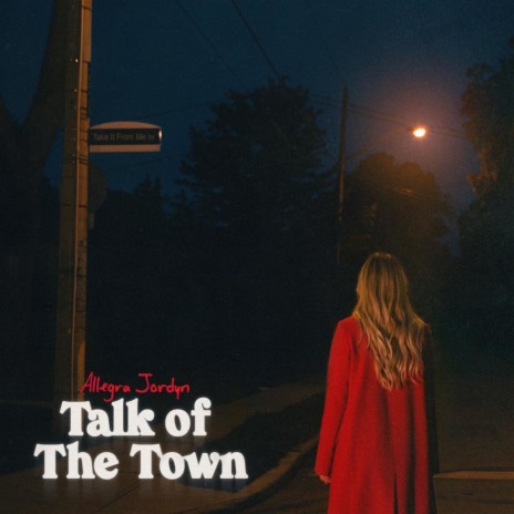 Talk of The Town | Boomplay Music