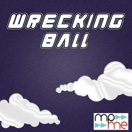Wrecking Ball | Boomplay Music