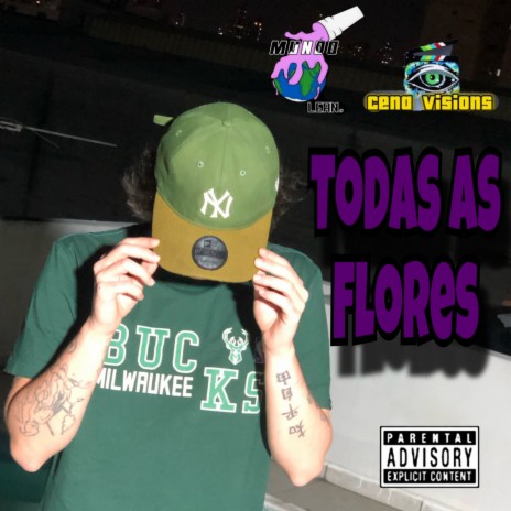 Todas as Flores ft. tonacena | Boomplay Music