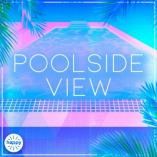 Poolside View