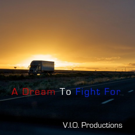 A Dream to Fight For