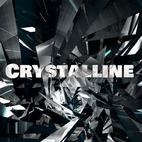 Crystalline | Boomplay Music