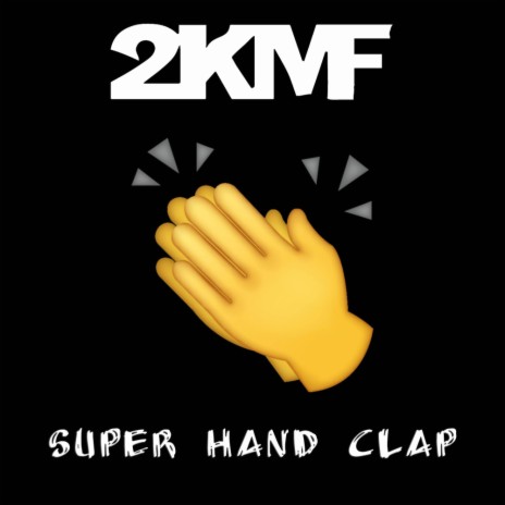 Super Hand Clap (Radio Edit) | Boomplay Music