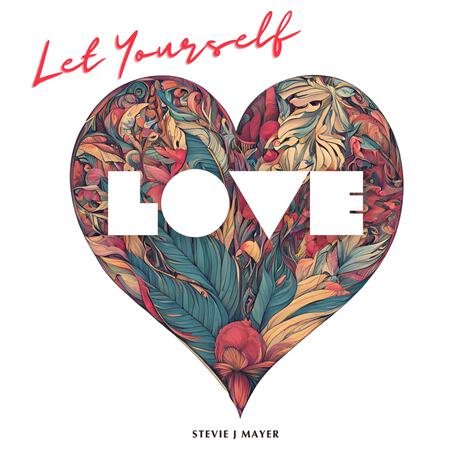 Let Yourself Love | Boomplay Music