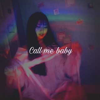 Call Me Baby