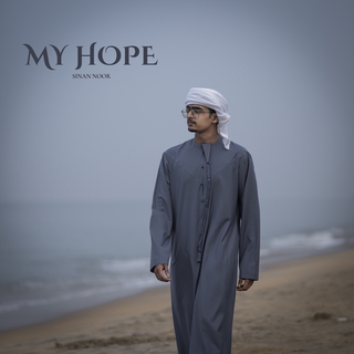 Oh My Hope - يا رجائي