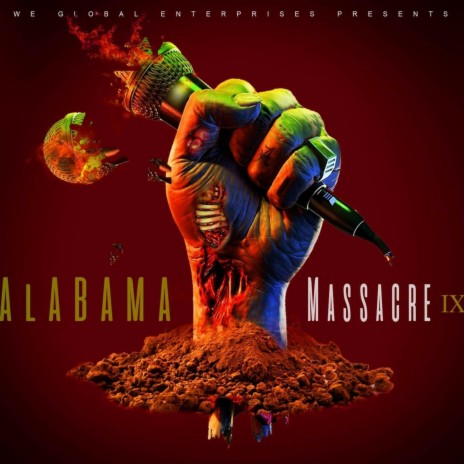 Alabama Massacre, Pt. 9 🅴 | Boomplay Music