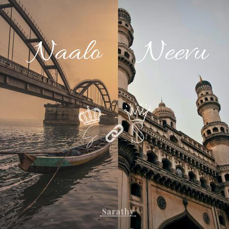 Naalo Neevu | Boomplay Music